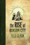 Book cover for The Rise of Ransom City