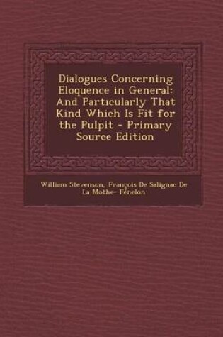 Cover of Dialogues Concerning Eloquence in General