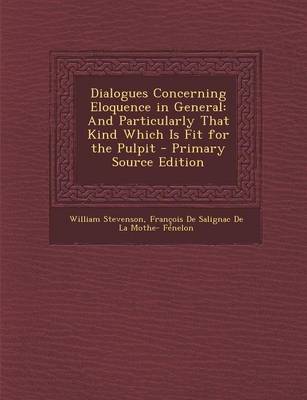 Book cover for Dialogues Concerning Eloquence in General