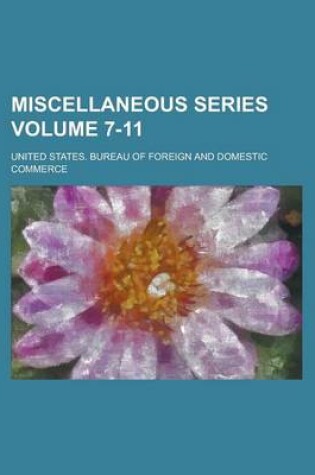 Cover of Miscellaneous Series Volume 7-11