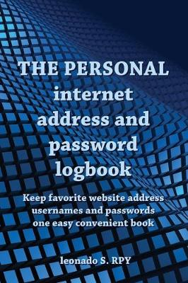 Book cover for The personal Large Format Internet Address & Password Logbook