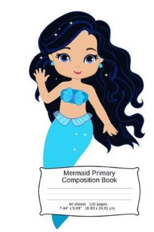 Cover of Mermaid Primary Composition Book