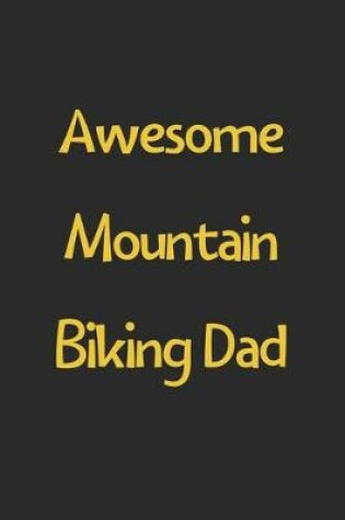 Cover of Awesome Mountain Biking Dad