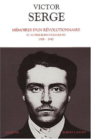 Book cover for Memoires d'un revolutionnaire et autres  ecrits politiques 1908-47