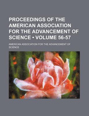 Book cover for Proceedings of the American Association for the Advancement of Science (Volume 56-57)