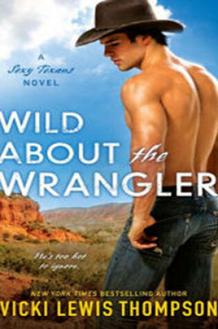 Cover of Wild About the Wrangler