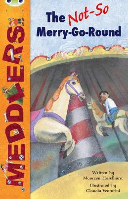 Book cover for Bug Club Independent Fiction Year Two White B Merry Go Round