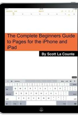 Cover of The Complete Beginners Guide to Pages for the iPhone and iPad