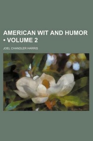 Cover of American Wit and Humor (Volume 2)