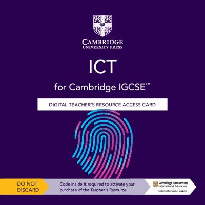 Cover of Cambridge IGCSE™ ICT Digital Teacher's Resource Access Card