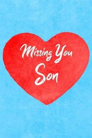 Cover of Missing You Son
