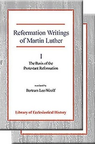 Cover of Reformation Writings of Martin Luther
