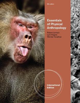 Book cover for Physical Anthropology: The Essentials, International Edition