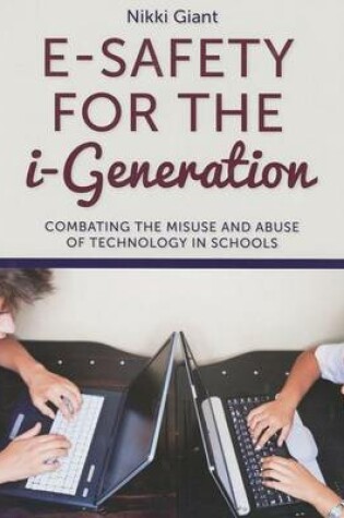 Cover of E-Safety for the I-Generation