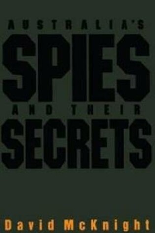 Cover of Australia's Spies and their Secrets