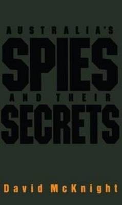 Book cover for Australia's Spies and their Secrets
