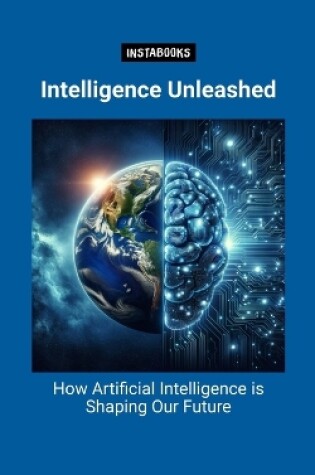 Cover of Intelligence Unleashed