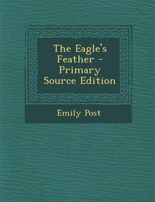 Book cover for The Eagle's Feather - Primary Source Edition