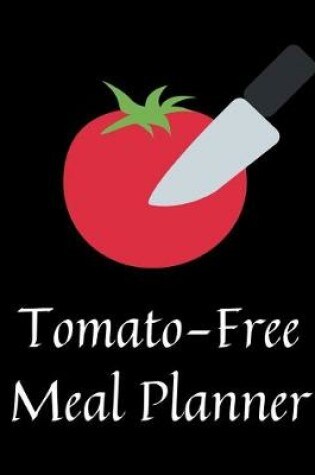 Cover of Tomato-Free Meal Planner