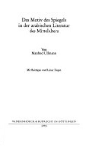 Cover of Das Motiv Des Spiegels in Der Arabischen Literatur Des Mittelalters