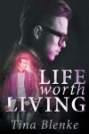Book cover for Life Worth Living