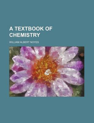 Book cover for A Textbook of Chemistry