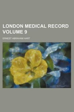 Cover of London Medical Record Volume 9