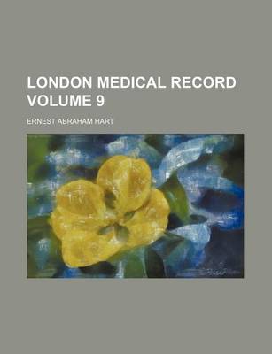 Book cover for London Medical Record Volume 9