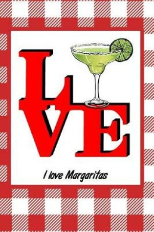 Cover of I Love Margaritas