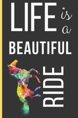 Book cover for Life Is a Beautiful Ride