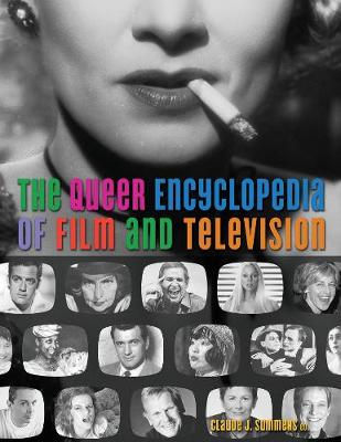 Book cover for The Queer Encyclopedia of Film and Tv