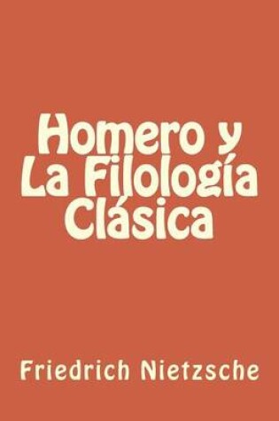 Cover of Homero y La Filologia Clasica