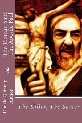 Book cover for The Roman Saul, The Apostle Paul