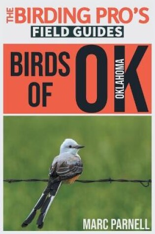 Cover of Birds of Oklahoma (The Birding Pro's Field Guides)