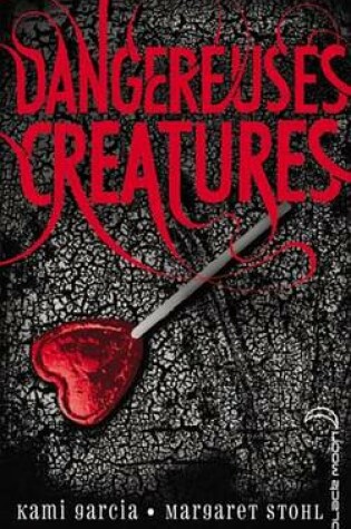 Cover of Dangereuses Creatures