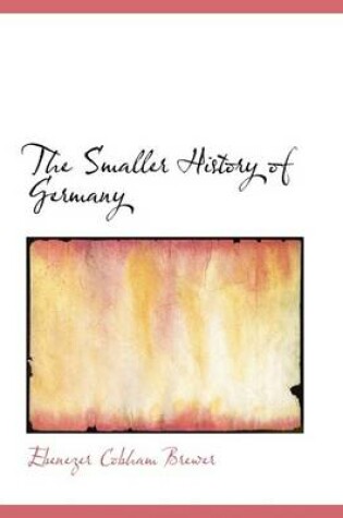 Cover of The Smaller History of Germany