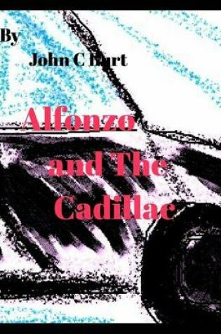 Cover of Alfonzo and The Cadillac