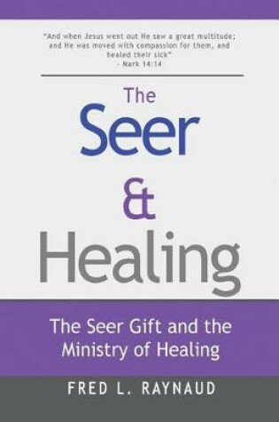 Cover of The Seer & Healing