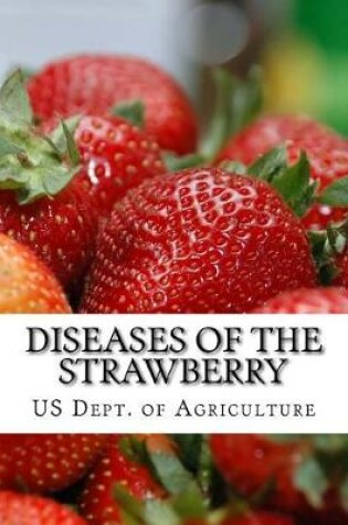 Cover of Diseases of the Strawberry