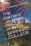 Book cover for The Barnard Journals Trilogy Part III - Barnard College