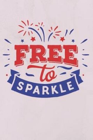 Cover of Free to Sparkle