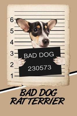 Book cover for Bad Dog Rat Terrier