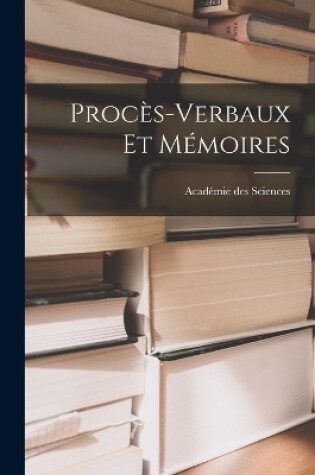 Cover of Procès-Verbaux et Mémoires