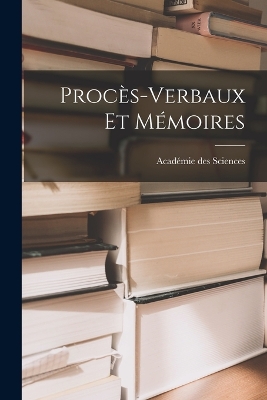 Book cover for Procès-Verbaux et Mémoires