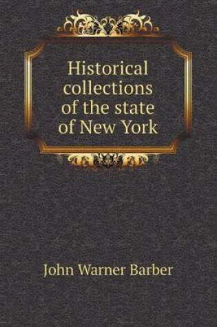 Cover of Historical collections of the state of New York