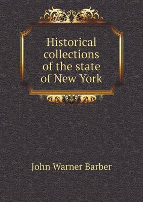 Book cover for Historical collections of the state of New York