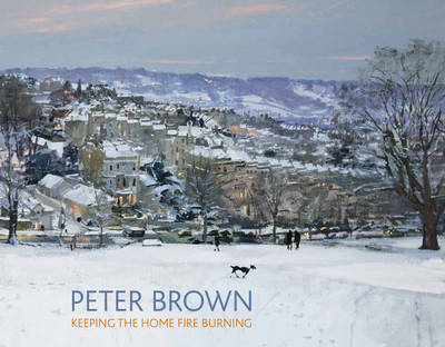 Book cover for Peter Brown: Keeping the Home Fire Burning