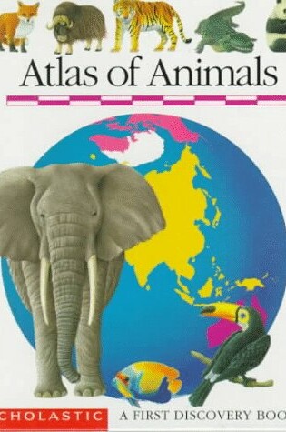 Cover of Atlas of Animals