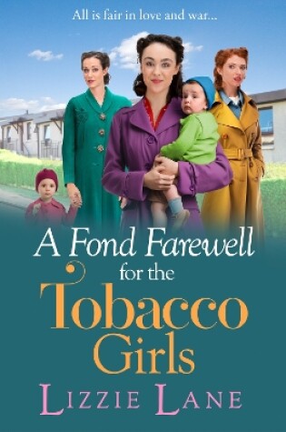 Cover of A Fond Farewell for the Tobacco Girls