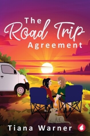 Cover of The Road Trip Agreement